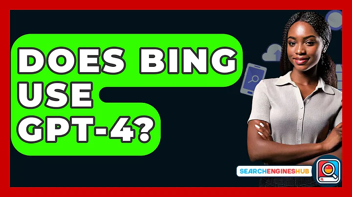 Does Bing Use GPT-4? - SearchEnginesHub.com