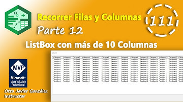 Recorrer Filas y Columnas Parte 12 | ListBox con más de 10 Columnas | VBA Excel 2016 #111