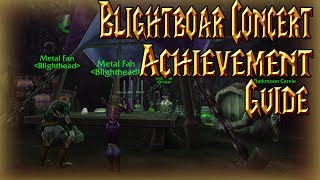 Blight Boar Concert Achievement Guide│World of Warcraft Legion