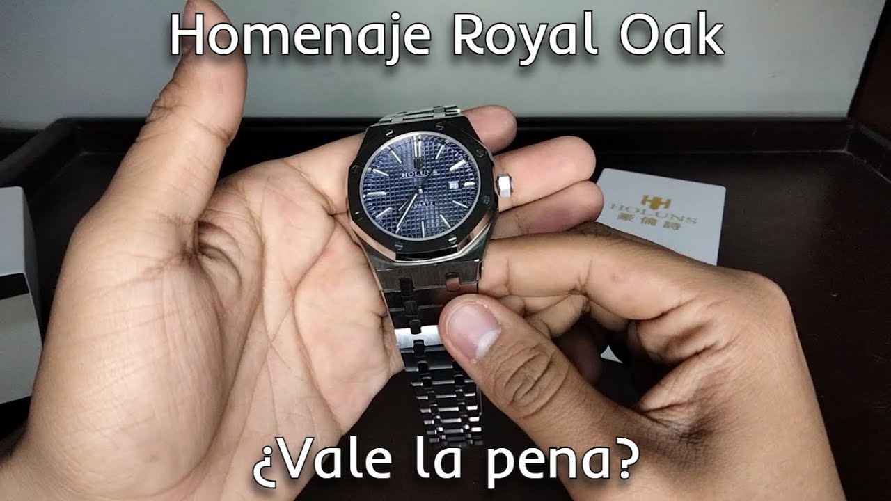 ¿Basura o un buen homenaje? - Unboxing Reloj Holuns Royal Oak (Watchito)