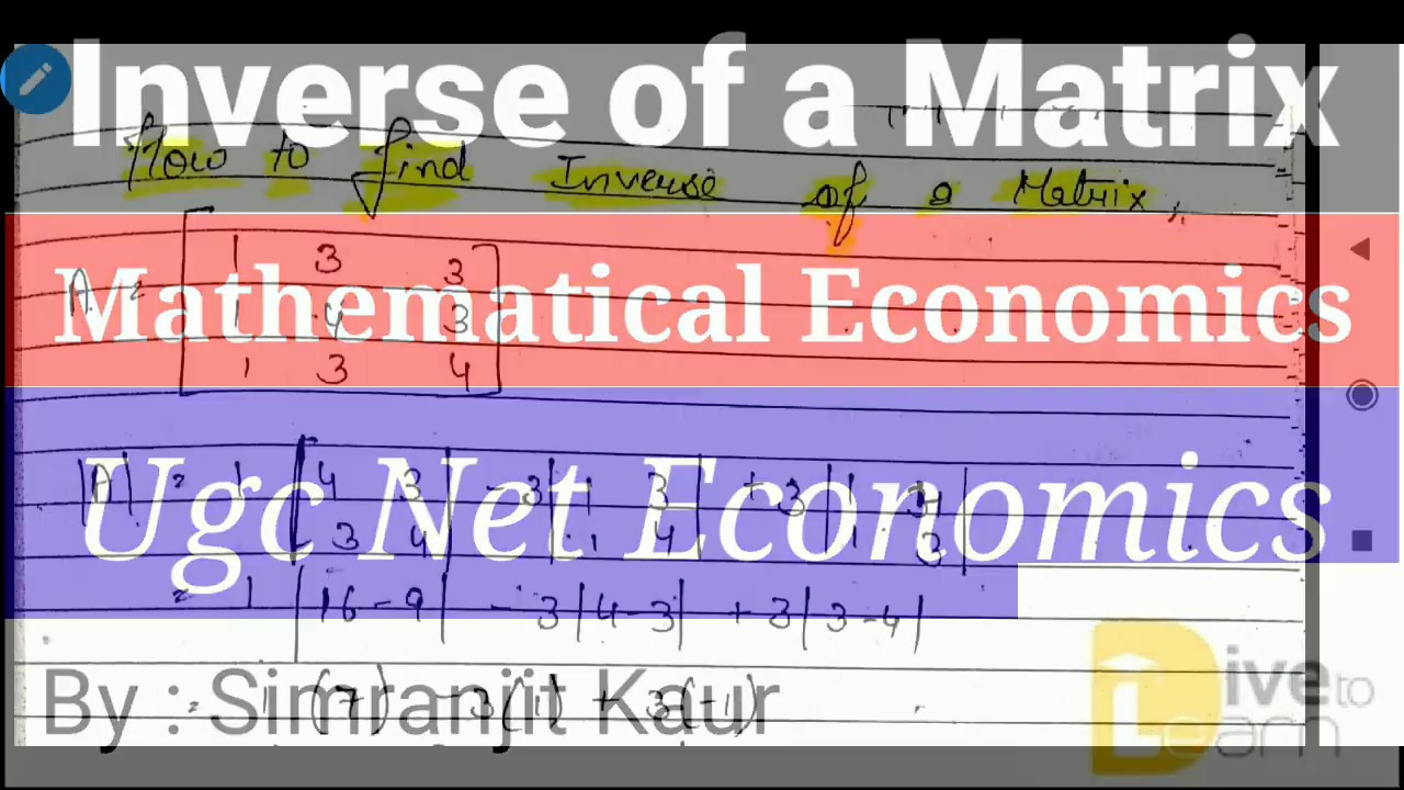 HOW TO FIND INVERSE OF A MATRIX MATHEMATICAL ECONOMICS YouTube