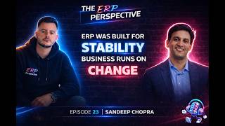 ERP Was Built for Stability, But Business Runs on Change