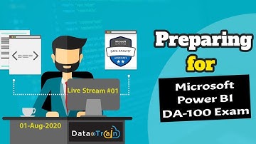 DA-100 PowerBI Exam Preparation (Day 1 of 31) Microsoft Certified: Data Analyst Associate