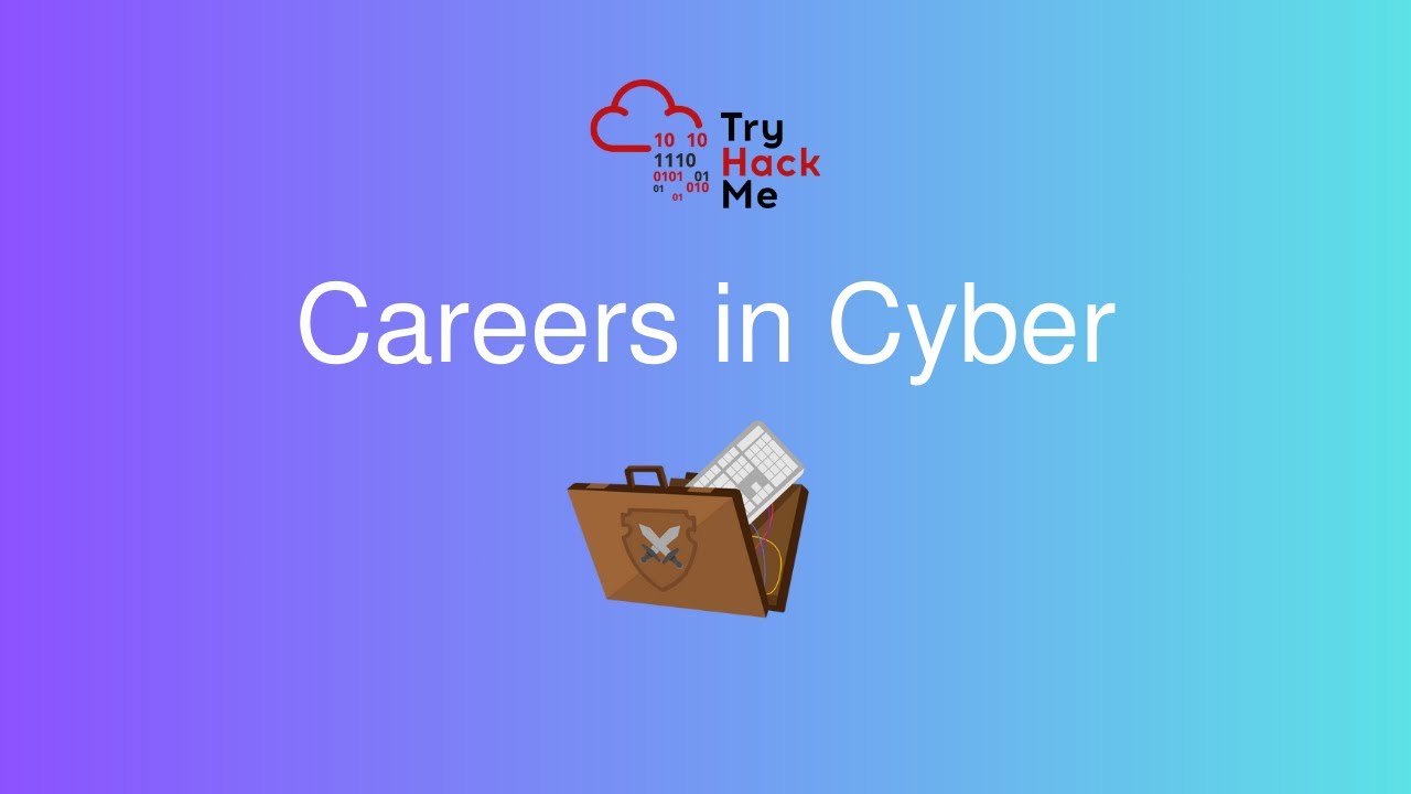 مجالات الامن السيبراني ||Careers in Cyber (tryhackme) - YouTube