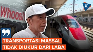 Jokowi: Kereta Cepat Whoosh Bukan untuk Cari Laba, tetapi Investasi Sosial