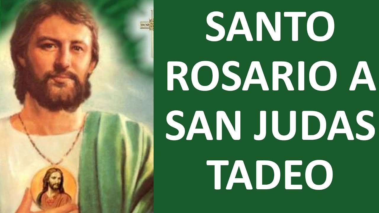 SANTO ROSARIO A SAN JUDAS TADEO 28 DE OCTUBRE- ORACION Y PAZ - YouTube