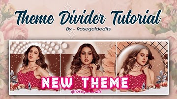 New Theme Tutorial • Birthday Countdown edit • Birthday Edit Tutorial