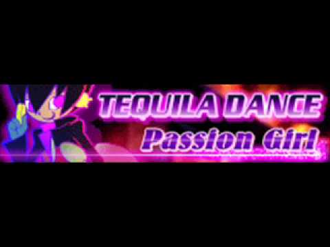TEQUILA DANCE 「Passion Girl」 - YouTube