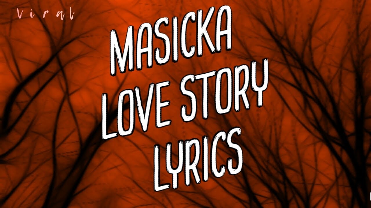 Masicka Love Story (Lyrics) YouTube