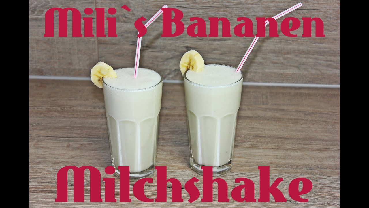 Bananen Milchshake | Einfach gemacht | Yummy - YouTube