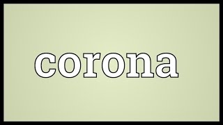 Corona Meaning