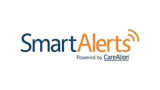 SmartAlerts, Powered by CareAlign