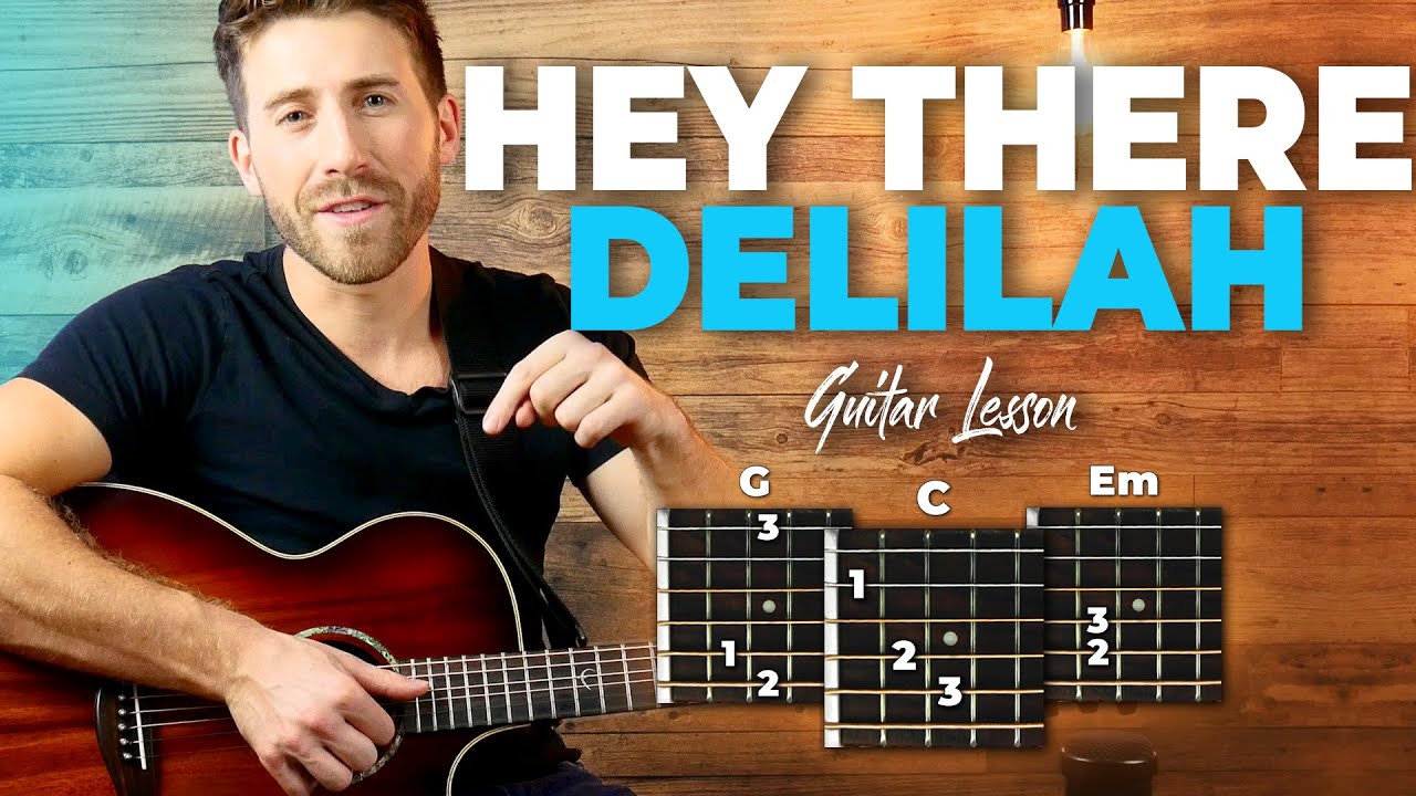 hey there delilah easy guitar chords