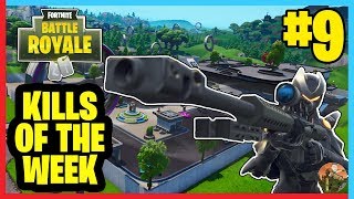 Fortnite Kills Of The Week From Subscribers Got A Clip? Martimert