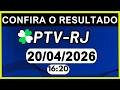 RESULTADO JB - PTV-RJ e LOOK-GO 16:20 | 20/04/2026
