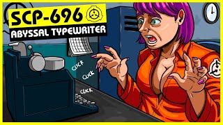 SCP-696 | Abyssal Typewriter (SCP Orientation)