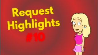 Request Highlights #10