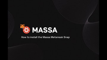Tutorial: How to Install the Massa MetaMask Snap
