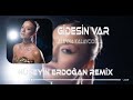 Senin Bence Gidesin Var Hüseyin Erdoğan Remix Aleyna Kalaycıoğlu Gidesim Var