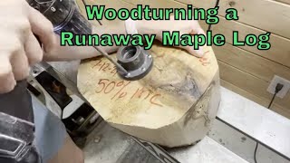 Woodturning a Runaway Maple Log