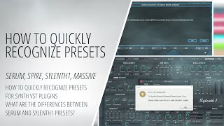 How To Quickly Recognize Presets For Synth Vst Plugins Serum Sylenth1 Spire And Massive