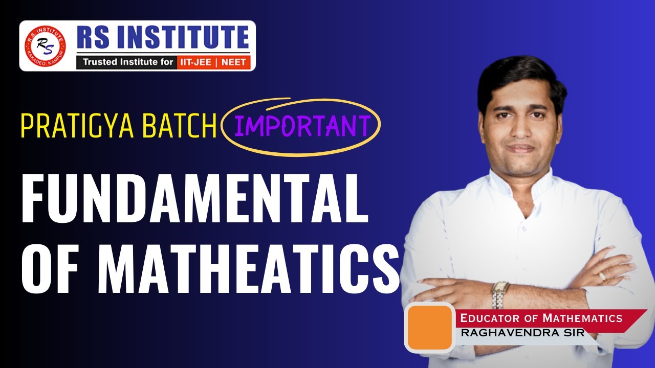 Rahil Bagheri Math (L-1)Fundamental of Mathematics | BY RAGHVENDRA SIR | BEST IIT-JEE ...