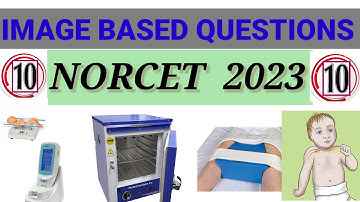 NORCET 2023|| Image based question series-10||NORCET / AIIMS nursing officer exam preparation