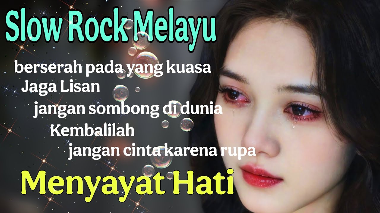 Slow Rock Melayu Menyayat Hati || Enak Sekali di Putar disaat Kerja 