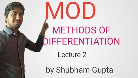 Derivative (Lecture-2) by Shubham Gupta IIT-JEE JEE-MAINS BOARD
