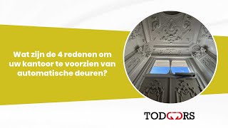 Wat Zijn De 4 Redenen Om Uw Kantoor Te Voorzien Van Automatische Deuren?