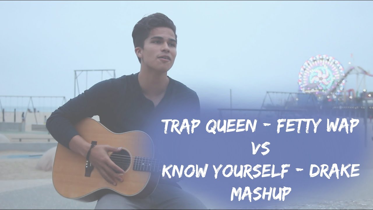 Trap Queen (Cover) VS Know Yourself | Fetty Wap and Drake Mashup | Alex Aiono