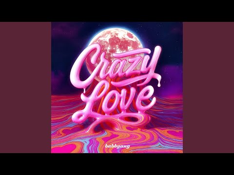 Crazy Love Radio Edit 