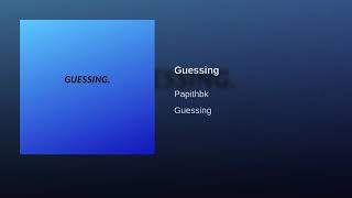 PAPITHBK - Guessing