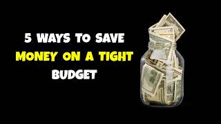 5 Smart Ways to Save Money When You’re Actually Broke