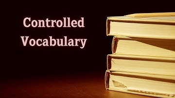 Controlled Vocabulary