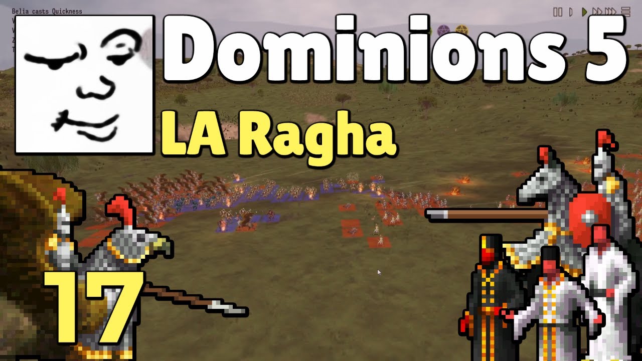 Dominions 5 | LA Ragha, Turn 49-51 | Mu Plays