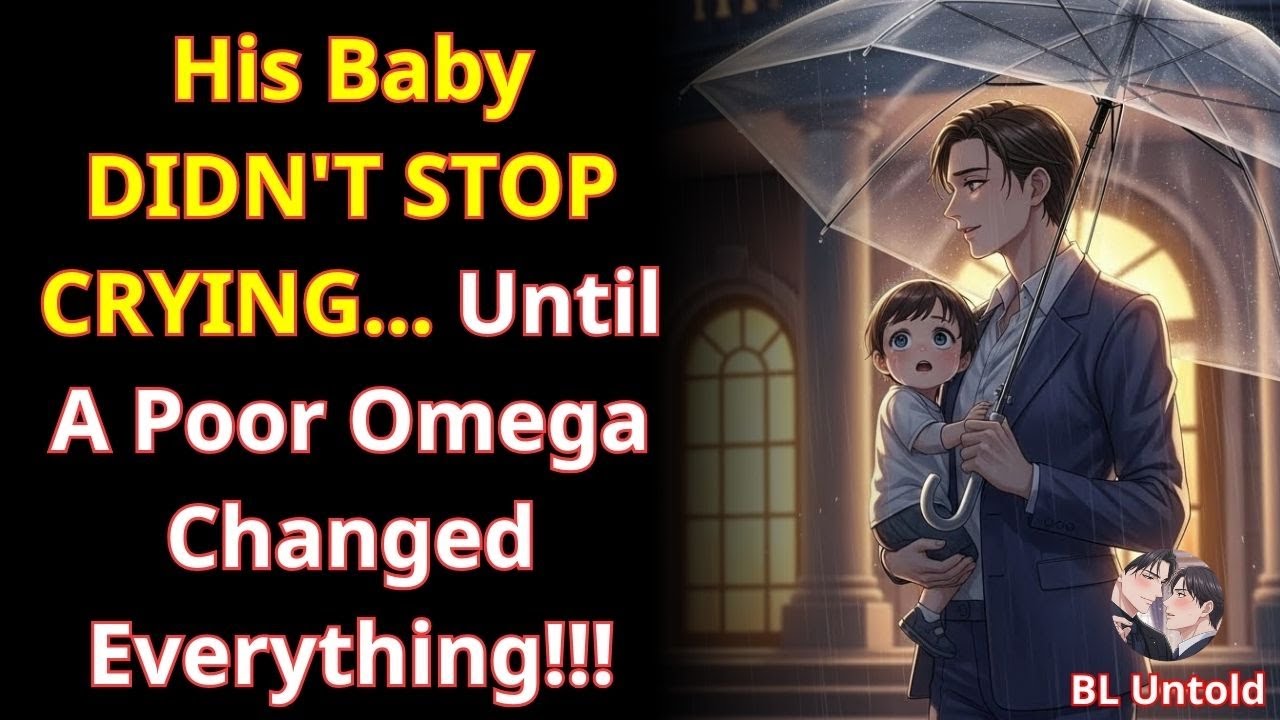 Grieving Alpha CEO Hated His Crying Son Then Broke Omega Showed Him the Truth| Forbidden bl Stories