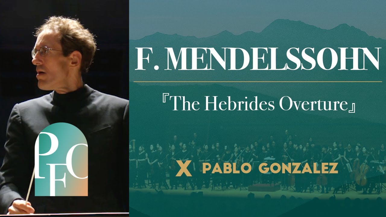 F. MENDELSSOHN _ 『The Hebrides 핑갈의 동굴』  서곡