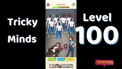 Tricky Minds Level 100 - Find The Killer 🧠 | Walkthrough