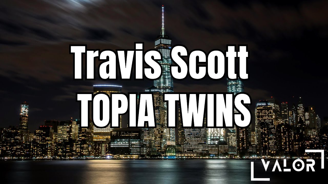 travis-scott-topia-twins-lyrics-youtube