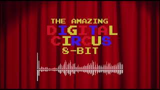 The Amazing Digital Circus Theme (8-Bit Version)(Gooseworx) - The Bit Maestro