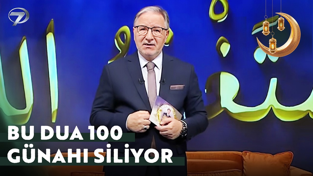 Bu Dua Gelmiş Geçmiş Günahları Siliyor | Ramazan Özel 🥁