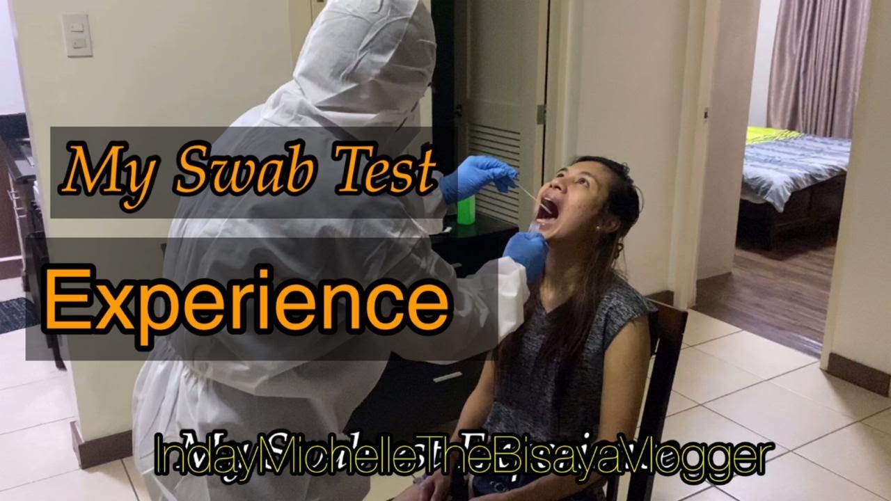SWAB TEST EXPERIENCE