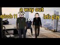 50 Shades of torture. A way out let's play episode 11