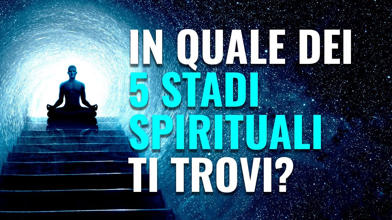 Impara le fasi del risveglio spirituale che possono cambiare la tua ...