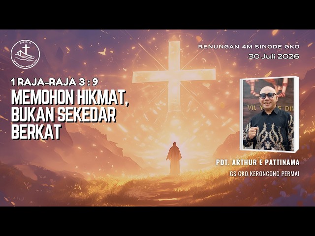 Renungan Harian 4M - Memohon Hikmat, Bukan Sekedar Berkat