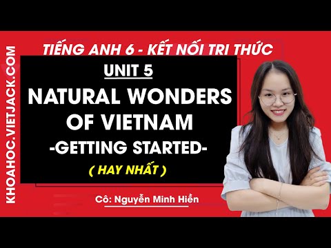 Video Unit 5 lớp 6 Getting started - trang 48, 49 - Kết nối... - YouTube