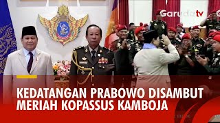 Prabowo Subianto Disambut Komando Kopassus Kamboja