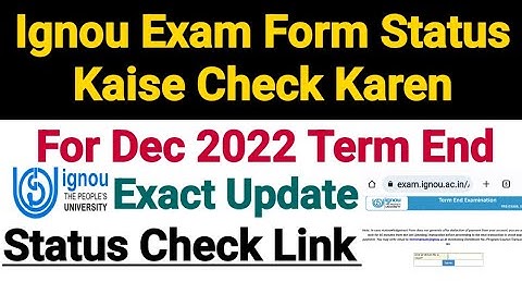 Ignou Exam Form Status Check || For Dec 2022 Term End Exam Form