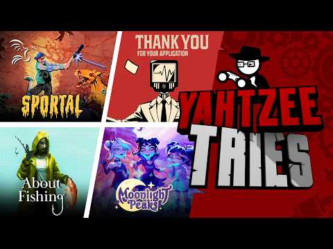 Sportal, Thank You For Your Application, About Fishing, and Moonlight Peaks | Yahtzee Tries
